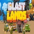 Avec le jeu Jump game: Finger jump pour Android téléchargez gratuitement Blastlands sur le portable ou la tablette.