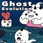 Avec le jeu Coup du ciel: Rivaux  pour Android téléchargez gratuitement Ghost evolution: Create evolved spirits sur le portable ou la tablette.