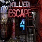 Avec le jeu Infected Days pour Android téléchargez gratuitement Killer escape 4 sur le portable ou la tablette.