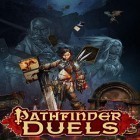 Avec le jeu Explore Lands pour Android téléchargez gratuitement Pathfinder duels sur le portable ou la tablette.