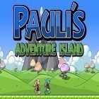 Avec le jeu Détachement de balles 2: Riposte. En attaque: pour Android téléchargez gratuitement Pauli's adventure island sur le portable ou la tablette.