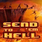 Avec le jeu Ragdoll City Playground pour Android téléchargez gratuitement Send'em to hell sur le portable ou la tablette.