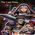 Avec le jeu Stickman Pirates Fight pour Android téléchargez gratuitement The last step sur le portable ou la tablette.