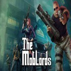 Avec le jeu Rempli de Lumière pour Android téléchargez gratuitement The mob lords: Godfather of crime sur le portable ou la tablette.