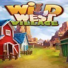 Avec le jeu Casanova knight pour Android téléchargez gratuitement Wild West village: New match 3 city building game sur le portable ou la tablette.
