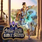 Avec le jeu CrisisX - Last Survival Game pour Android téléchargez gratuitement Nuits arabes: Tir sur les bulles sur le portable ou la tablette.