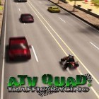 Avec le jeu Lame du héros pour Android téléchargez gratuitement Quad: Courses sur l'autoroute sur le portable ou la tablette.