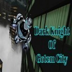 Avec le jeu Agent secret: Tireur de précision assassin  pour Android téléchargez gratuitement Chevalier sombre de la cité Gotem  sur le portable ou la tablette.