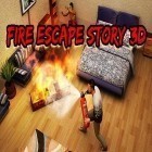 Avec le jeu Le Monstre Affamé pour Android téléchargez gratuitement Histoire d'une fuite de feu 3D sur le portable ou la tablette.