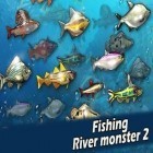 Avec le jeu Balloon island pour Android téléchargez gratuitement Pêche: Monstre de rivière 2  sur le portable ou la tablette.
