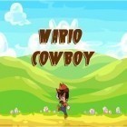 Avec le jeu Ninja Courant pour Android téléchargez gratuitement Mario le cow-boy  sur le portable ou la tablette.