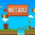 Avec le jeu Le Monde Dessiné:la Tour Enchantée pour Android téléchargez gratuitement Le Monde De Mike  sur le portable ou la tablette.