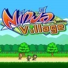 Avec le jeu Rebondissement classique pour Android téléchargez gratuitement Village de ninja sur le portable ou la tablette.