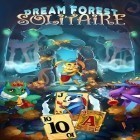 Avec le jeu ForFun: Funny memes, jokes, GIFs and PICs pour Android téléchargez gratuitement Solitaire forêt du rêve: Cartes sur le portable ou la tablette.