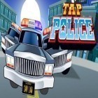 Avec le jeu Tap tap gun pour Android téléchargez gratuitement Tape de Police sur le portable ou la tablette.