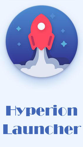 Télécharger l’app Divers Hyperion lanceur  gratuit pour les portables et les tablettes Android.