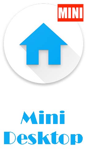 Télécharger l’app Divers Mini desktop: Lanceur  gratuit pour les portables et les tablettes Android.