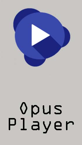 Télécharger l’app Audio et vidéo Opus player - WhatsApp recherche audio et organiseur  gratuit pour les portables et les tablettes Android.