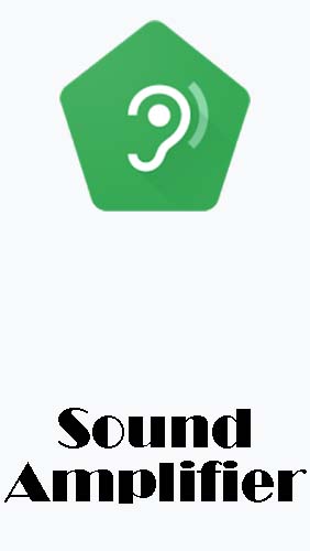 Télécharger l’app Audio et vidéo Amplificateur du son  gratuit pour les portables et les tablettes Android.