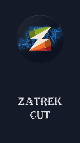 Télécharger l'app Zatrek cut gratuit pour les portables et les tablettes Android.