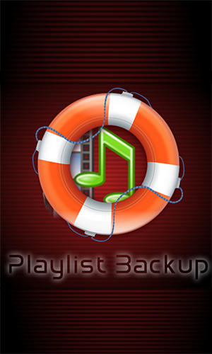 Télécharger l’app Divers Sauvegarde des playlists gratuit pour les portables et les tablettes Android.