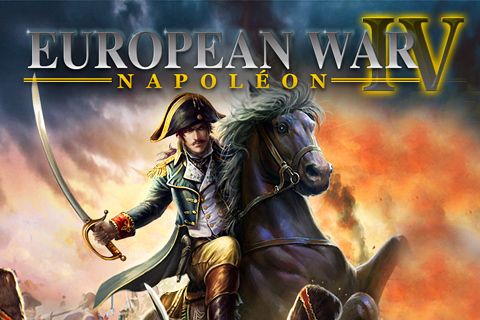 La Quatrième Guerre d'Europe: Napoléon