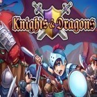 Avec le jeu Les Chaînes d'Oiseaux pour iPhone téléchargez Chevaliers et dragons  ipa gratuitement.
