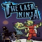 Avec le jeu Après les zombis  pour iPhone téléchargez Le dernier ninjia  ipa gratuitement.