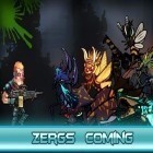 Avec le jeu L'Avatar pour iPhone téléchargez L'Invasion de Zergs ipa gratuitement.