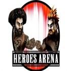 Avec le jeu L'Homme de Fer: l'un des Vengeurs pour iPhone téléchargez Les héros de l'arène ipa gratuitement.