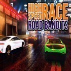 Avec le jeu Les Guerriers-Echecs pour Android téléchargez gratuitement High speed race: Road bandits sur le portable ou la tablette.