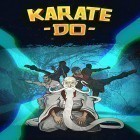Avec le jeu Le Secret du Manoir Sombre pour Android téléchargez gratuitement Karate do sur le portable ou la tablette.