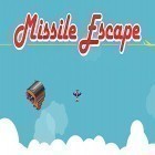 Avec le jeu Les Ténèbres Eternelles pour Android téléchargez gratuitement Missile escape sur le portable ou la tablette.