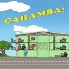 Avec le jeu La Traction du Tracteur pour Android téléchargez gratuitement Caramba! sur le portable ou la tablette.