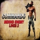 Avec le jeu Mon Boo pour Android téléchargez gratuitement Commando: A l'arrière de l'ennemi 2  sur le portable ou la tablette.