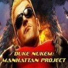 Avec le jeu Le Lapin avec la Scie à Moteur pour Android téléchargez gratuitement Duke Nukem: Projet de Manhattan sur le portable ou la tablette.