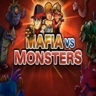 Avec le jeu L'Homme contre la Cuvette pour Android téléchargez gratuitement Mafia contre les monstres  sur le portable ou la tablette.