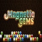 Avec le jeu 3 bonbons: Magie des runes pour Android téléchargez gratuitement Les Joyau Magnets sur le portable ou la tablette.