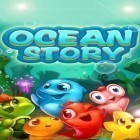 Avec le jeu Le Déverrouillage de l'Auto pour Android téléchargez gratuitement Histoire d'océan  sur le portable ou la tablette.