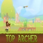 Avec le jeu Toca: les Bagnoles pour Android téléchargez gratuitement Meilleur archer  sur le portable ou la tablette.