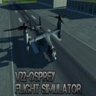Avec le jeu Le Chef de Wagon 2.Les Etats-Unis pour Android téléchargez gratuitement V22 Balbuzard: Le simulateur de vol  sur le portable ou la tablette.