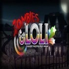 Avec le jeu En un Coup! pour Android téléchargez gratuitement Zombies Loli sur le portable ou la tablette.