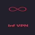 Avec l'app  pour Android téléchargez gratuitement Inf VPN - VPN gratuit  sur le portable ou la tablette.