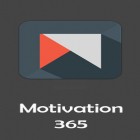 Avec l'app  pour Android téléchargez gratuitement Motivation 365 sur le portable ou la tablette.