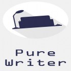 Avec l'app  pour Android téléchargez gratuitement Pure writer - Ne perdez jamais l'éditeur de contenu  sur le portable ou la tablette.