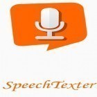 Avec l'app  pour Android téléchargez gratuitement SpeechTexter - Saisie du texte de vive voix  sur le portable ou la tablette.