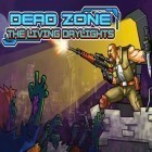 Avec le jeu Les Zombies du Désert. Le Dernier Combat pour iPhone téléchargez La Zone Morte  ipa gratuitement.