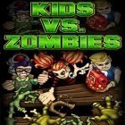 Avec le jeu Les Zombies du Désert. Le Dernier Combat pour iPhone téléchargez Les Enfants contre Les Zombies ipa gratuitement.